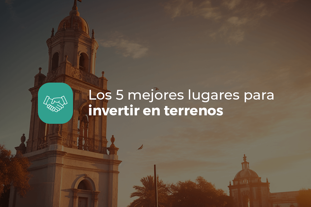 portada blog mejores lugares para invertir en terrenos